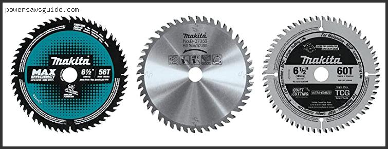 Best Blade For Makita Track Saw 2024 - Can Ease Your Pain?